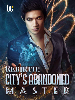 Rebirth: City's Abandoned Master